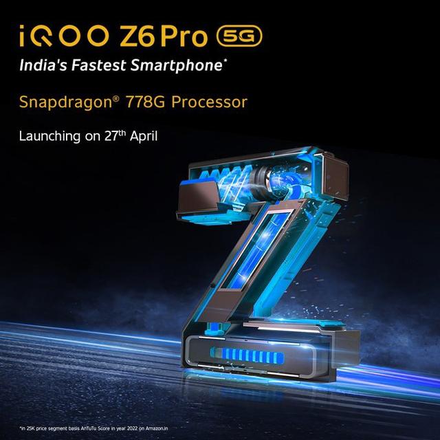 iQOO Z6 Pro 5G将于4月27日在印度发布：搭载骁龙778G芯片