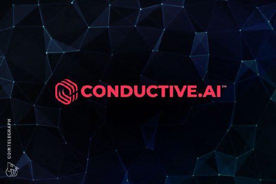 元宇宙 Highstreet 与 Conductive.ai 建立合作伙伴关系